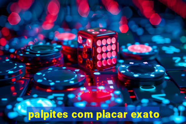 palpites com placar exato